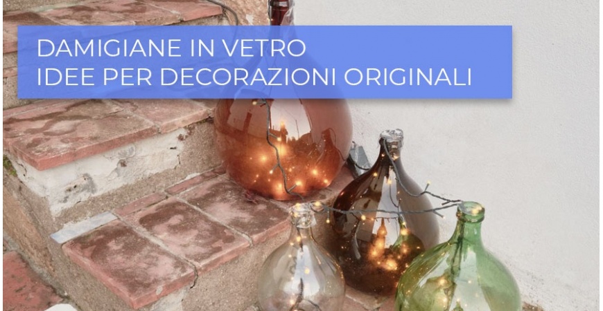 Come utilizzare damigiane in vetro in giardino e arredare con stile?